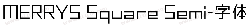 MERRYS Square Semi字体转换